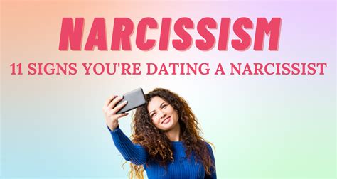 11 signs youre dating a narcissist